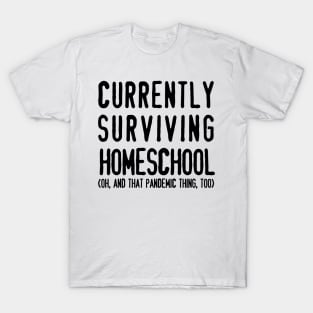 Surviving Homeschool T-Shirt